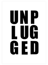 Unplugged - Art Print